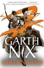 Goldenhand - The Old Kingdom 5: The brand new book from bestselling author Garth Nix цена и информация | Книги для подростков и молодежи | pigu.lt