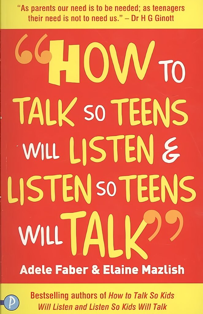 How to Talk so Teens will Listen & Listen so Teens will Talk kaina ir informacija | Socialinių mokslų knygos | pigu.lt