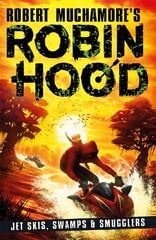 Robin Hood 3: Jet Skis, Swamps & Smugglers kaina ir informacija | Knygos paaugliams ir jaunimui | pigu.lt