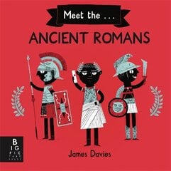 Meet the Ancient Romans цена и информация | Книги для подростков и молодежи | pigu.lt