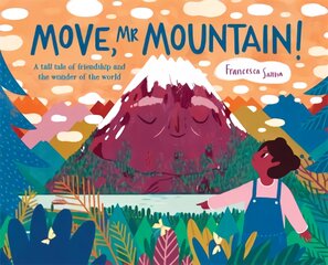 Move, Mr Mountain! цена и информация | Книги для малышей | pigu.lt