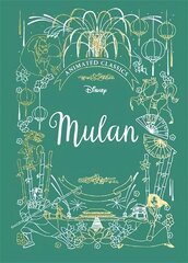 Mulan (Disney Animated Classics): A deluxe gift book of the classic film - collect them all! цена и информация | Книги для подростков и молодежи | pigu.lt