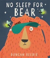 No Sleep for Bear kaina ir informacija | Knygos mažiesiems | pigu.lt