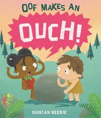 Oof Makes an Ouch цена и информация | Книги для малышей | pigu.lt