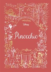 Pinocchio (Disney Animated Classics): A deluxe gift book of the classic film - collect them all! kaina ir informacija | Knygos paaugliams ir jaunimui | pigu.lt