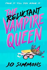 Reluctant Vampire Queen: a laugh-out-loud teen read цена и информация | Книги для подростков и молодежи | pigu.lt