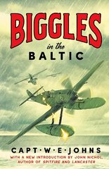 Biggles in the Baltic цена и информация | Фантастика, фэнтези | pigu.lt