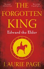 Forgotten King: Edward the Elder kaina ir informacija | Fantastinės, mistinės knygos | pigu.lt