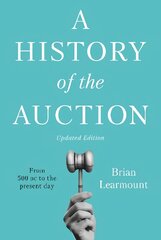 History of the Auction 2nd edition цена и информация | Книги об искусстве | pigu.lt