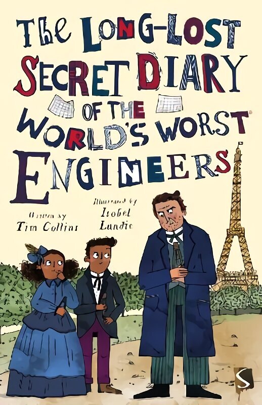 The Long-Lost Secret Diary of the World's Worst Engineers цена и информация | Knygos paaugliams ir jaunimui | pigu.lt