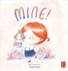 Mine! Illustrated edition kaina ir informacija | Knygos mažiesiems | pigu.lt