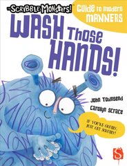 Wash Those Hands! Illustrated edition kaina ir informacija | Knygos mažiesiems | pigu.lt