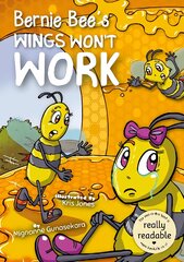 Bernie Bee's Wings Won't Work цена и информация | Книги для малышей | pigu.lt