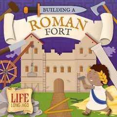 Building a Roman Fort kaina ir informacija | Knygos paaugliams ir jaunimui | pigu.lt