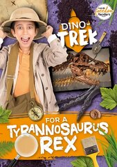 Dino-Trek for a Tyrannosaurus Rex kaina ir informacija | Knygos paaugliams ir jaunimui | pigu.lt