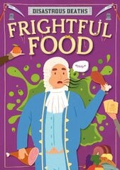 Frightful Food kaina ir informacija | Knygos paaugliams ir jaunimui | pigu.lt