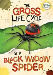 Gross Life Cycle of a Black Widow Spider цена и информация | Книги для подростков и молодежи | pigu.lt