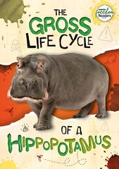 Gross Life Cycle of a Hippopotamus kaina ir informacija | Knygos paaugliams ir jaunimui | pigu.lt