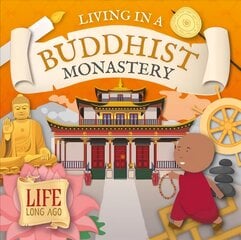 Living in a Buddhist Monastery kaina ir informacija | Knygos paaugliams ir jaunimui | pigu.lt