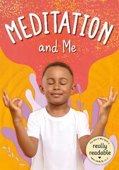 Meditation and Me kaina ir informacija | Knygos paaugliams ir jaunimui | pigu.lt