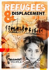 Refugees and Displacement цена и информация | Книги для подростков и молодежи | pigu.lt