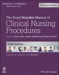 Royal Marsden Manual of Clinical Nursing Procedures, Professional Edition 10th Edition kaina ir informacija | Ekonomikos knygos | pigu.lt