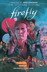 Firefly: New Sheriff in the 'Verse Vol. 1 цена и информация | Fantastinės, mistinės knygos | pigu.lt