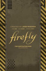 Firefly: The Unification War Deluxe Edition kaina ir informacija | Fantastinės, mistinės knygos | pigu.lt