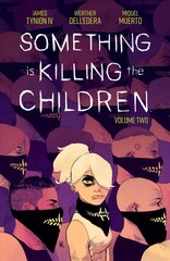 Something is Killing the Children Vol. 2 цена и информация | Fantastinės, mistinės knygos | pigu.lt