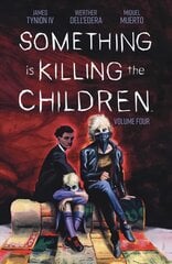 Something is Killing the Children Vol. 4 цена и информация | Фантастика, фэнтези | pigu.lt