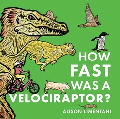 How Fast was a Velociraptor? цена и информация | Книги для самых маленьких | pigu.lt