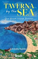 Taverna by the Sea: One Greek Island Summer kaina ir informacija | Kelionių vadovai, aprašymai | pigu.lt