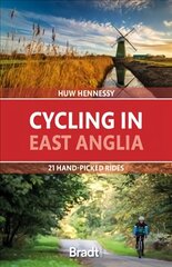 Cycling in East Anglia: 21 hand-picked rides kaina ir informacija | Kelionių vadovai, aprašymai | pigu.lt