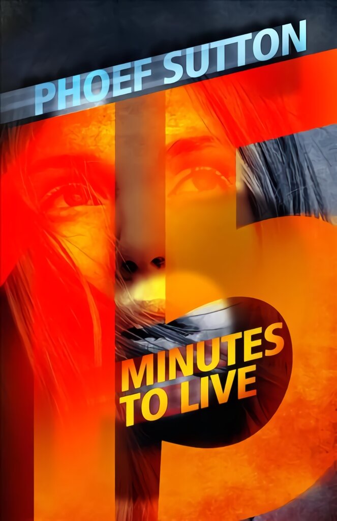 Fifteen Minutes to Live kaina ir informacija | Fantastinės, mistinės knygos | pigu.lt