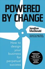 Powered by Change: Design your business to make the most of change цена и информация | Книги по экономике | pigu.lt