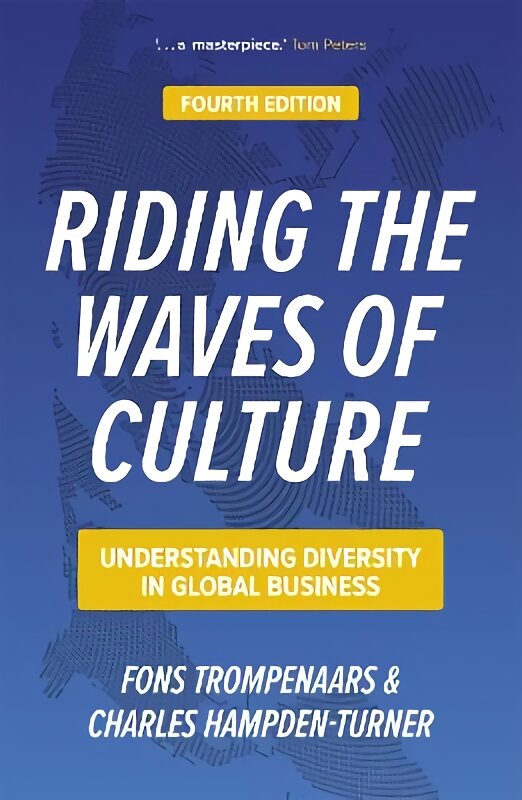Riding the Waves of Culture: Understanding Diversity in Global Business kaina ir informacija | Ekonomikos knygos | pigu.lt