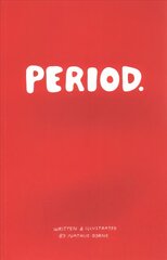 Period.: Everything you need to know about periods. цена и информация | Самоучители | pigu.lt