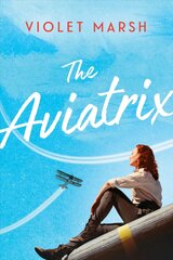 Aviatrix цена и информация | Романы | pigu.lt