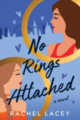 No Rings Attached: A Novel цена и информация | Фантастика, фэнтези | pigu.lt