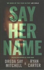 Say Her Name kaina ir informacija | Fantastinės, mistinės knygos | pigu.lt