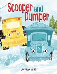 Scooper and Dumper цена и информация | Книги для малышей | pigu.lt