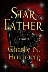 Star Father: A Novel kaina ir informacija | Fantastinės, mistinės knygos | pigu.lt