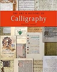 Art and History of Calligraphy kaina ir informacija | Knygos apie meną | pigu.lt