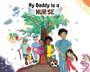 My Daddy is a Nurse цена и информация | Книги для самых маленьких | pigu.lt