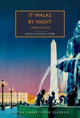 It Walks by Night: A Paris Mystery цена и информация | Фантастика, фэнтези | pigu.lt