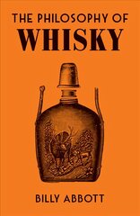 Philosophy of Whisky цена и информация | Книги рецептов | pigu.lt