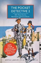 Pocket Detective 2: 100plus More Puzzles, Brainteasers and Conundrums kaina ir informacija | Lavinamosios knygos | pigu.lt