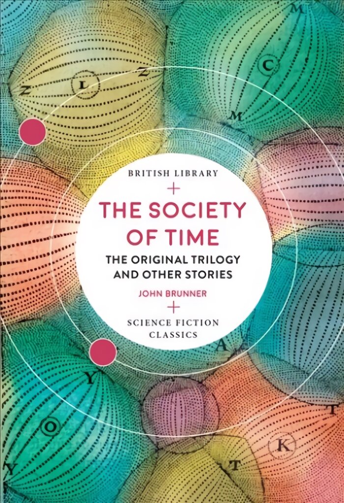 Society of Time: The Original Trilogy and Other Stories цена и информация | Fantastinės, mistinės knygos | pigu.lt