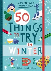 50 Things to Try in Winter цена и информация | Книги для подростков  | pigu.lt