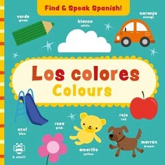 Los colores - Colours kaina ir informacija | Knygos mažiesiems | pigu.lt